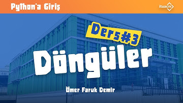 ITU ACM Python Eğitimi | 3. Hafta - while, for, list, dict.