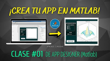 TE EXPLICO COMO CREAR APLICACIONES EN MATLAB | Explicación completa de App Designer Clase #01