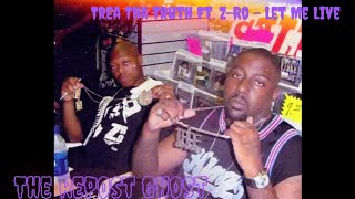 Trea Tha Truth Ft. Z-Ro - Let Me Live