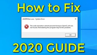 How to Fix OpenCL.dll was not found or AMDRSServ.exe System Error 2020 Guide