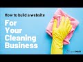 How to Easily Build a Professional Cleaning Website in 25 minutes