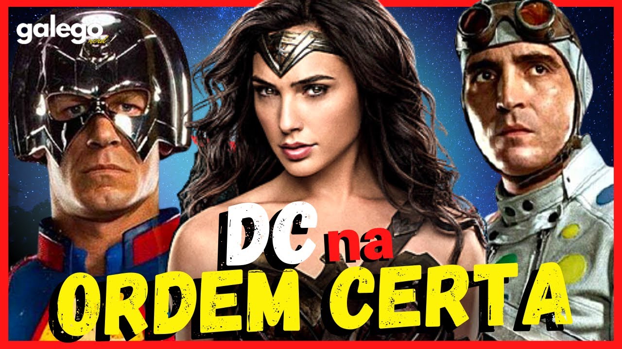 ORDEM CRONOLÓGICA DE TODOS OS FILMES DA DC