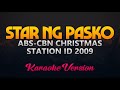 "Star ng Pasko" ABS-CBN Christmas Station ID 2009 (Karaoke)