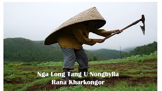 Rana Kharkongor - Nga long tang u Nongbylla (Official Lyric Video) Resimi