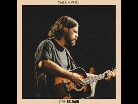Made for More (feat. Jenn Johnson) [Radio Edit] - Bethel Music, Josh Baldwin