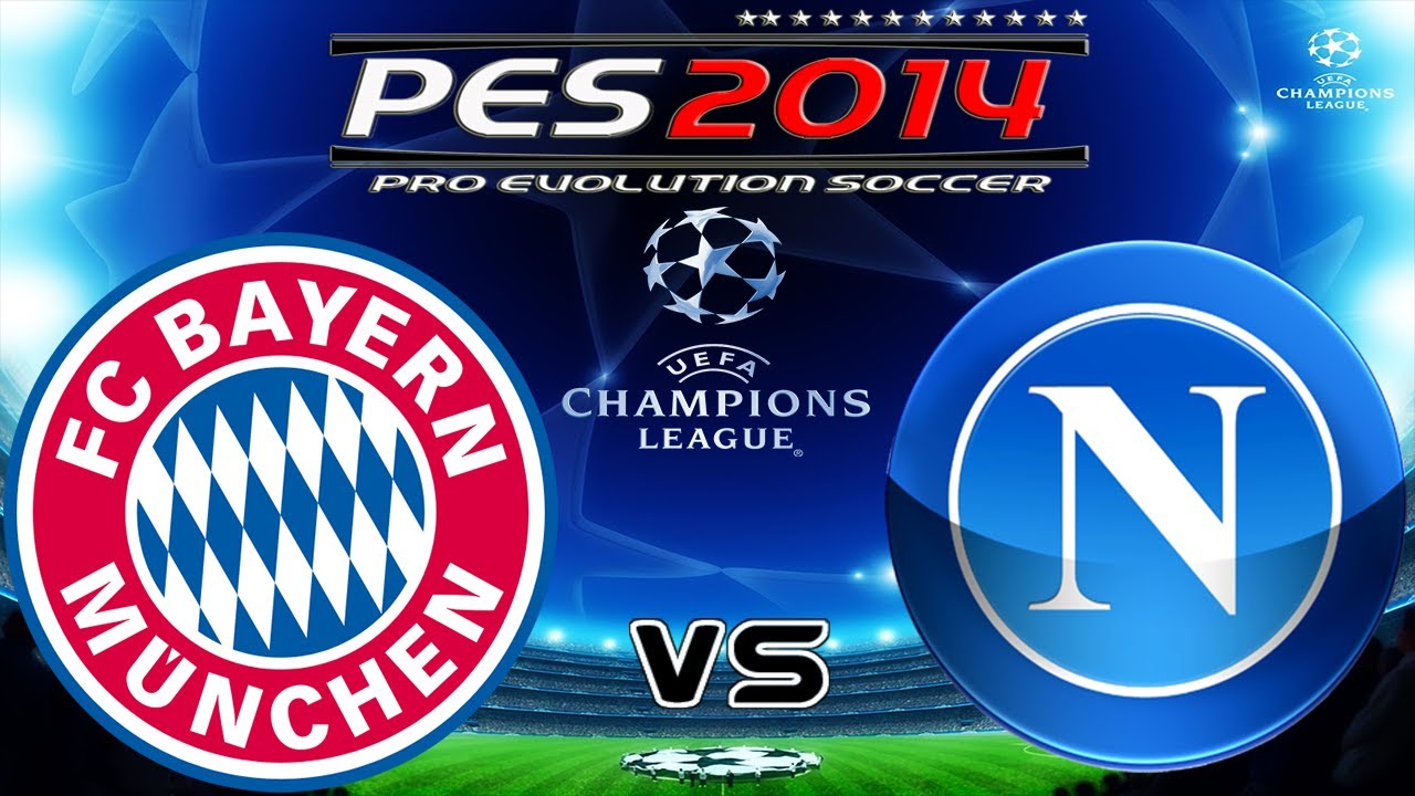 Pes 2014 Uefa Champions League Semi Finals Fc Bayern Munchen Vs S S C Napoli Youtube