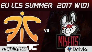 FNC vs MSF Highlights Game 1 EU LCS SUMMER 2017 Fnatic vs Misfits by Onivia