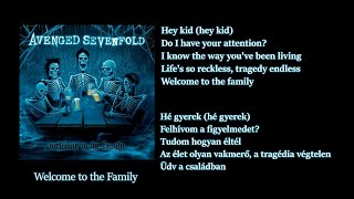 Avenged Sevenfold - Welcome to the Family English & Hungarian lyrics