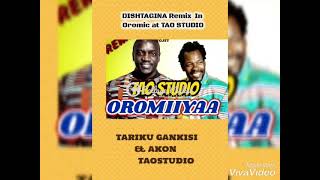 NEW OROMIC SONG 2021 Dishtagina remix Oromiiyaa  TAO STUDIO