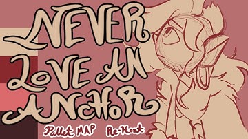 Never Love An Anchor || OPEN SKETCH PALETTE MAP ((REHOST)) (35/39 Taken)