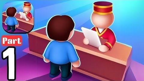 My Perfect Hotel Game - Gameplay Walkthrough Part 1 Sky Hotel Master Empire Adventures (Android,iOS)