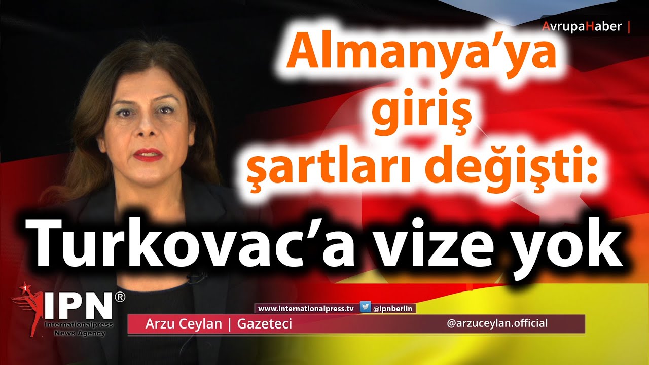Almanya’ya giriş şartları değişti: Turkovac’a vize yok | AvrupaHaber