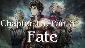 Triangle Strategy - New Game Plus - Chapter 15, Part 3: Fate