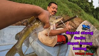 REZEKI ABANG SUDIN DAPAT IKAN BAUNG KUNING