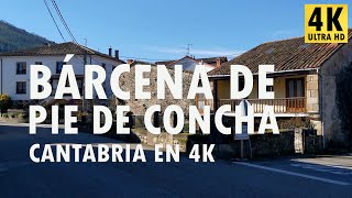 Bárcena de Pie de Concha - Cantabria en 4K