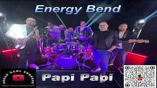 Download Lagu Energy Bend PAPI PAPI 2025  █▬█ █ ▀█▀ MP3