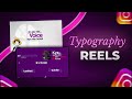  Instagram Trending Typography Video Edit Tutorial In Mobile 