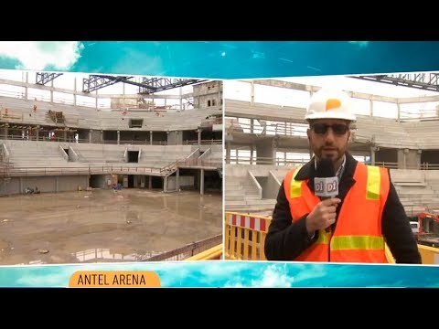 ¿Cómo vienen las obras del Antel Arena?