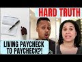 Why You are Living Paycheck to Paycheck - Harsh Truth