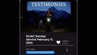 Feb. 11, 2024 Testimonies at DLAIC Sunday Service