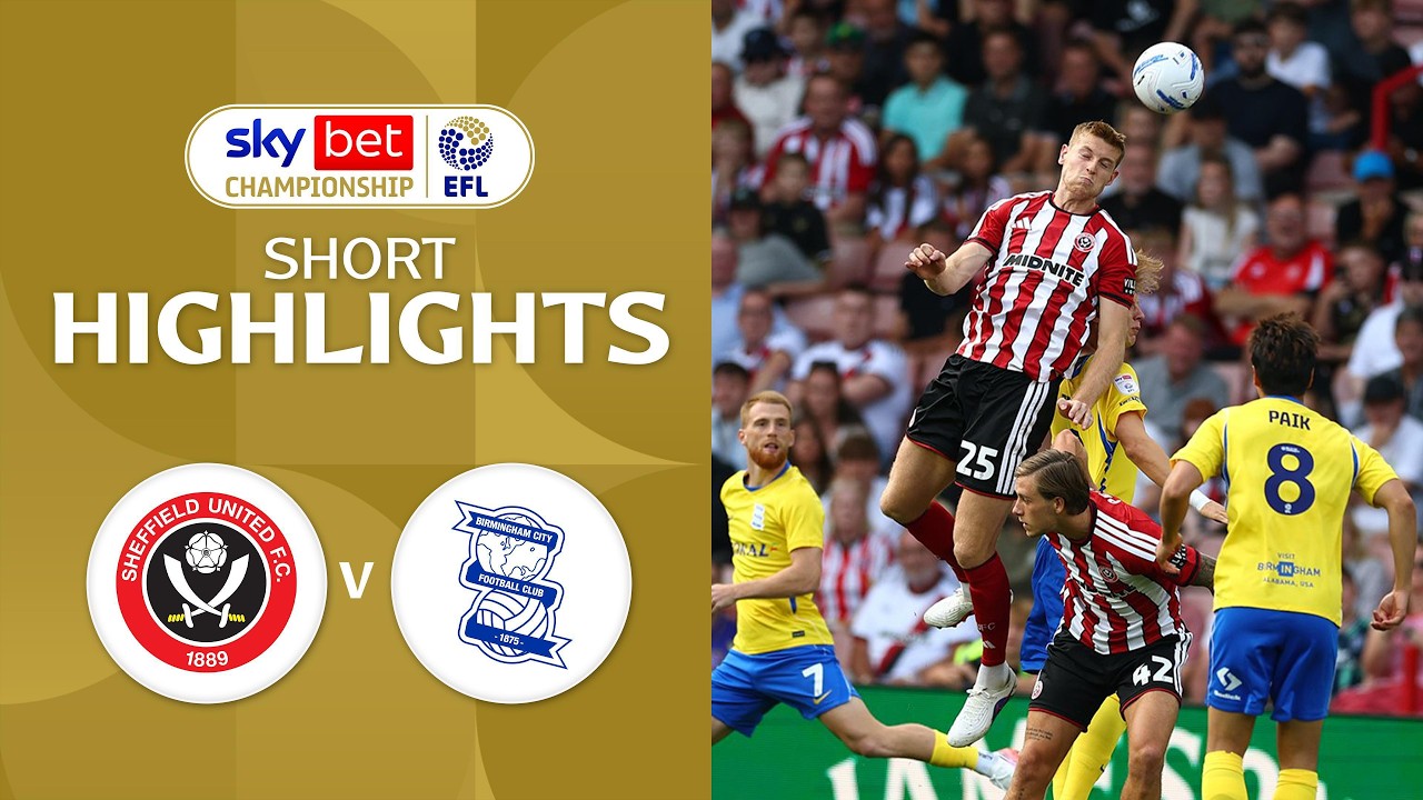 [Highlights] EFL Championship 2026/27 : Sheffield United vs Birmingham City (15-08-69)
