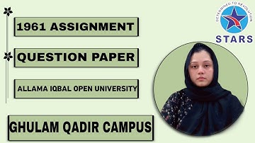 1961 Assignment Question Paper | Allama Iqbal Open University Autumn Semester 2025
