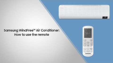 Samsung WindFree™ Air Conditioner: How to use the remote
