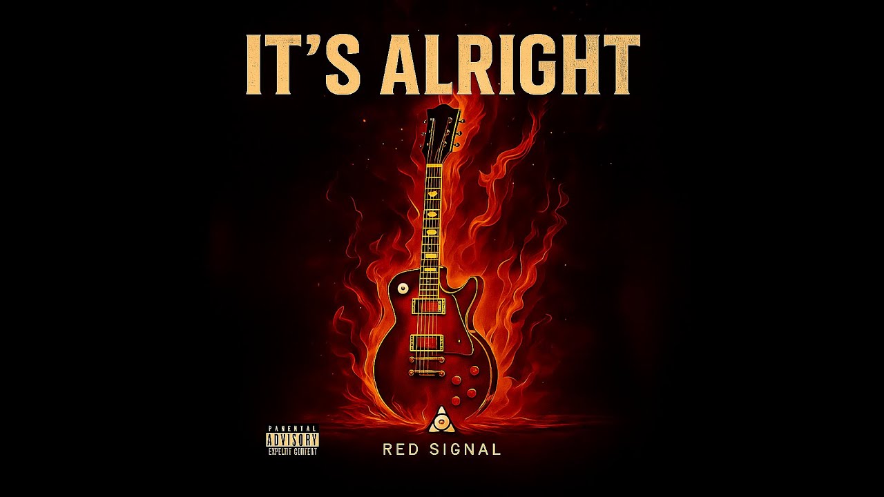 It’s alright_RED SIGNAL