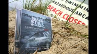 The Shark Is Still Working: Impact & Legacy of Jaws - Soundtrack CD Sampler 2 - Michael McCormack