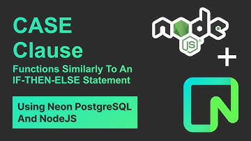 Neon PostgreSQL: How To Use the CASE Clause In PostgreSQL Neon With Node.js
