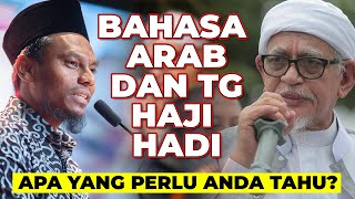 Ustaz Salman Ali - Bahasa Arab Dan Tg Haji Hadi | Apa Yang Perlu Anda Tahu?