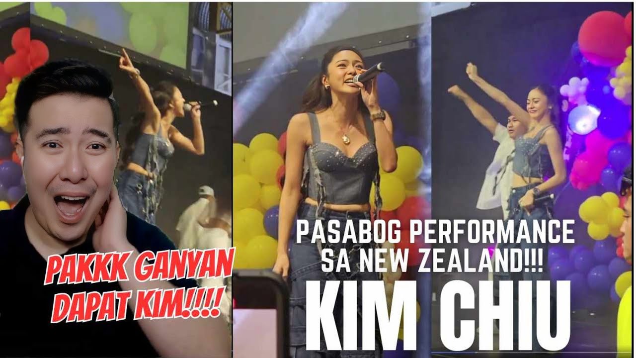 [REACTION] KIM CHIU HATAW NA HATAW ANG PERFORMANCE SA NEW ZEALAND ...