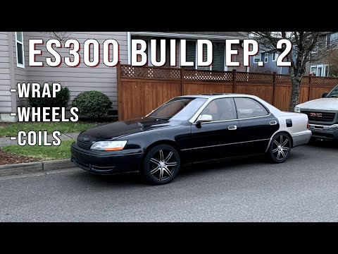 Coils, Wheels, Hood Struts and WRAP! | Lexus ES300 Build Episode 2