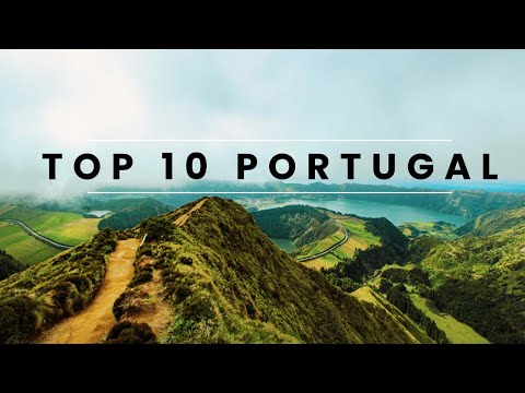 Portugal: Top 10 Places to Visit in 2023