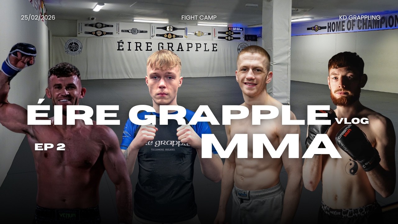 Eire Grapple MMA Vlog #2 - Virtus FC Fight Camp - 25/02/2026