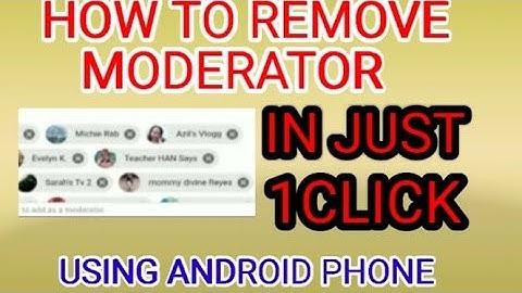 HOW TO REMOVE MODERATOR IN JUST 1CLICK USING ANDROID PHONE#TUTORIALS