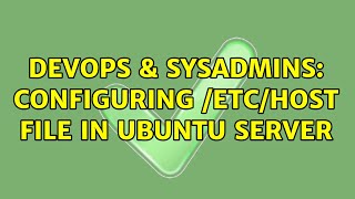 Famous DevOps & SysAdmins: Configuring /etc/host file in Ubuntu Server Net Worth
