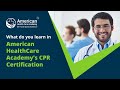 What do you learn in american healthcare academys cpr certification