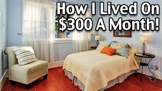 Living On A Very Low Income - Low Income Living Tips On $300 A Month
