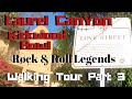 Laurel Canyon Tour Part 3 Neil Young, John Lennon, The Eagles, Buffalo Springfield, Jackson Browne.