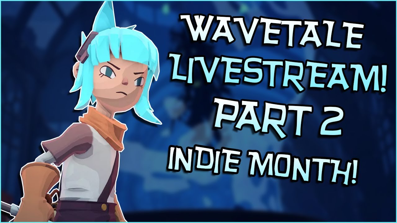Indie Month! Let's Play Wavetale! Part 2