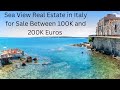 Lovely Sea View Apartments in Italy between 100K and 200K Euros