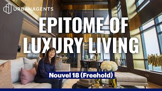 Your Exclusive Peek Inside The Fabulous Penthouse & Sky Villa In Nouvel 18! #Freehold #LuxuryCondo