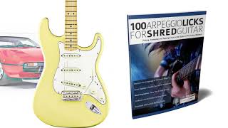 100 Arpeggio Licks for Shred Guitar: Chapter 1 Yngwie Malmsteen