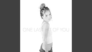 Download Lagu One Last Hit of You