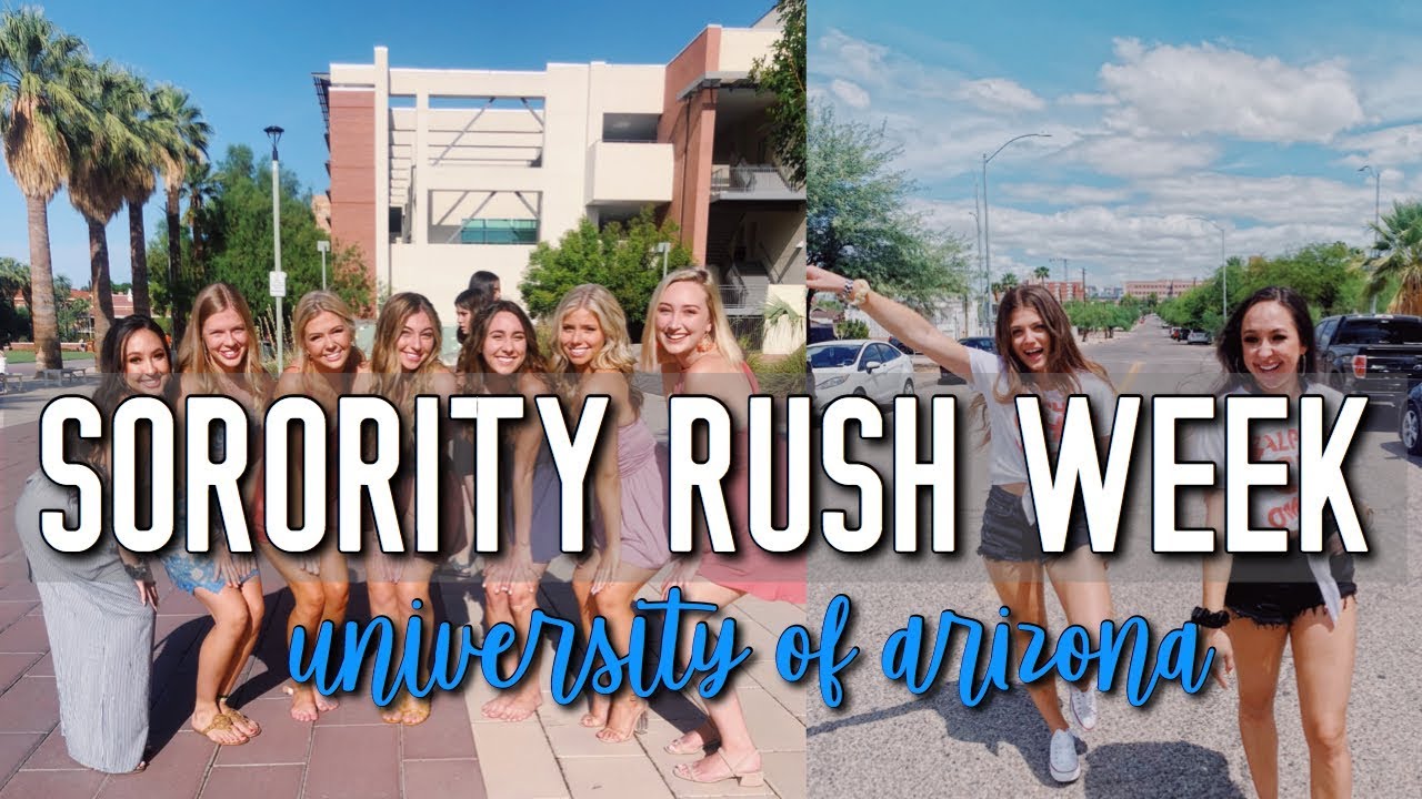 RUSH WEEK UNIVERSITY OF ARIZONA YouTube