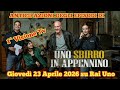 UNO SBIRRO IN APPENNINO - ANTICIPAZIONI DEGLI EPISODI IN ONDA GIOVEDÌ 23 APRILE 2026 SU RAI UNO