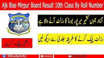Ajk Bise Mirpur Board Result 10th Class 2022 By Roll Number