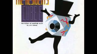 The Residents - Don&#39;t Be Cruel