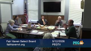 Fair Haven Select Board - May 12, 2026